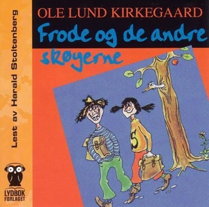 Frode og de andre skøyerne (lydbok) av Ole Lu