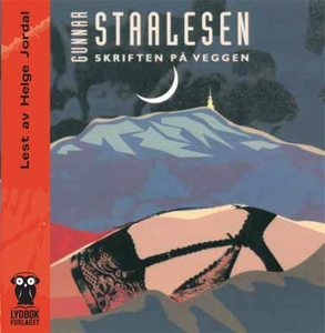 Skriften på veggen (lydbok) av Gunnar Staales