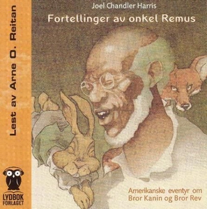Fortellinger av onkel Remus (lydbok) av Joel
