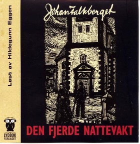 Den fjerde nattevakt (lydbok) av Johan Falkberget