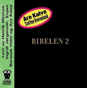 Bibelen 2 (lydbok) av Are Kalvø