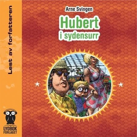 Hubert i sydensurr (lydbok) av Arne Svingen