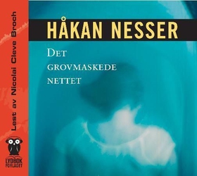 Det grovmaskede nettet (lydbok) av Håkan Nesser
