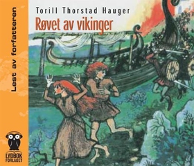 Røvet av vikinger (lydbok) av Torill Thorstad Hauger