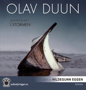 Juvikfolket - i stormen (lydbok) av Olav Duun