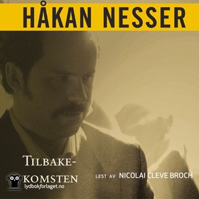 Tilbakekomsten (lydbok) av Håkan Nesser