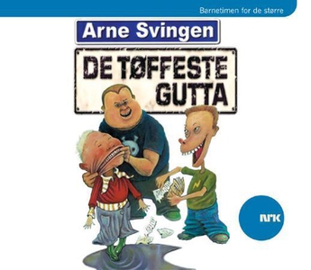 De tøffeste gutta (lydbok) av Arne Svingen, N