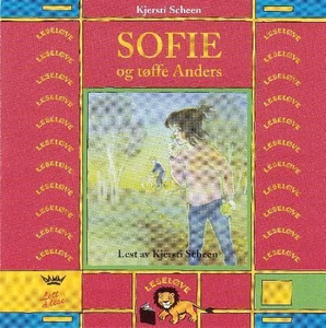 Sofie og tøffe Anders (lydbok) av Kjersti Sch