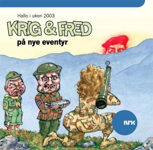Krig og Fred på nye eventyr (lydbok) av