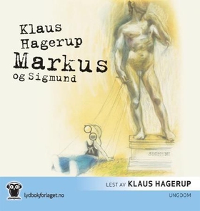 Markus og Sigmund (lydbok) av Klaus Hagerup