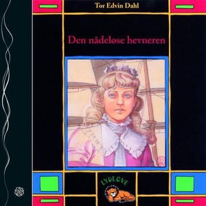 Den nådeløse hevneren (lydbok) av Tor Edvin D