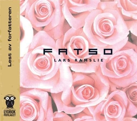 Fatso (lydbok) av Lars Ramslie
