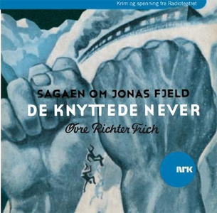 De knyttede never (lydbok) av Øvre Richter Fr