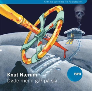 Døde menn går på ski (lydbok) av Knut Nærum,