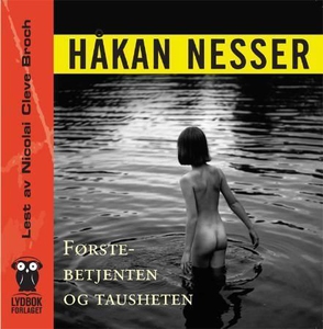 Førstebetjenten og tausheten (lydbok) av Håka