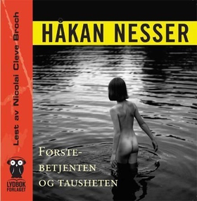 Førstebetjenten og tausheten (lydbok) av Håkan Nesser