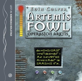 Artemis Fowl 2 - operasjon Arktis (lydbok) av Eoin Colfer