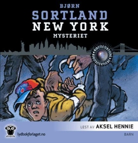 New York-mysteriet (lydbok) av Bjørn Sortland