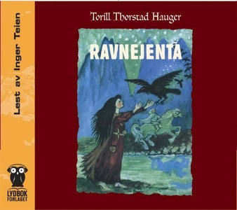 Ravnejenta (lydbok) av Torill Thorstad Hauger