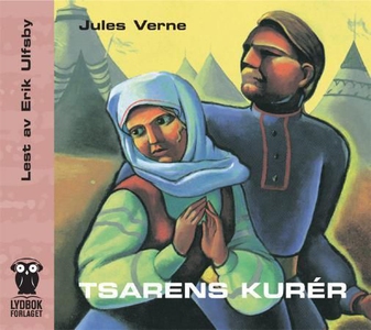 Tsarens kurér (lydbok) av Jules Verne