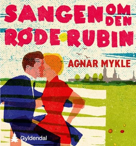 Sangen om den røde rubin (lydbok) av Agnar My