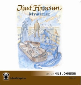 Mysterier (lydbok) av Knut Hamsun