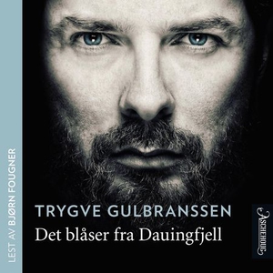 Det blåser fra Dauingfjell (lydbok) av Trygve
