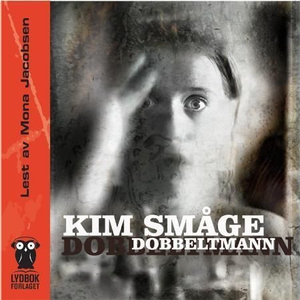 Dobbeltmann (lydbok) av Kim Småge