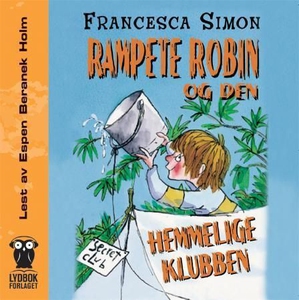 Rampete Robin og den hemmelige klubben (lydbo