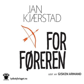 Forføreren (lydbok) av Jan Kjærstad
