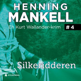 Silkeridderen (lydbok) av Henning Mankell
