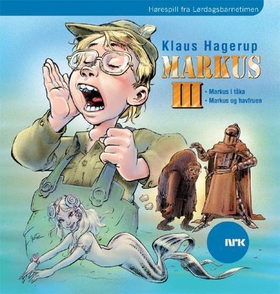 Markus III (lydbok) av Klaus Hagerup, NRK Rad