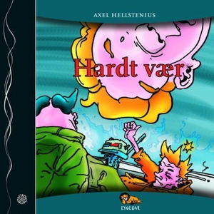 Hardt vær (lydbok) av Axel Hellstenius