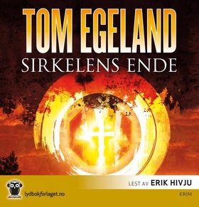 Sirkelens ende (lydbok) av Tom Egeland