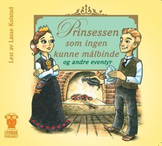 Prinsessen som ingen kunne målbinde og andre