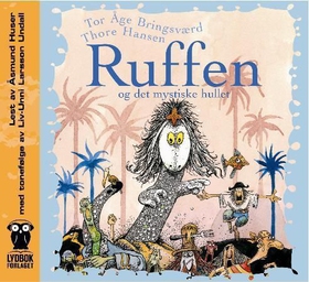 Ruffen og det mystiske hullet (lydbok) av Tor Åge Bringsværd