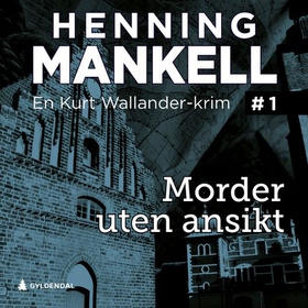 Morder uten ansikt (lydbok) av Henning Mankell