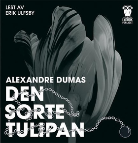 Den sorte tulipan (lydbok) av Alexandre Dumas