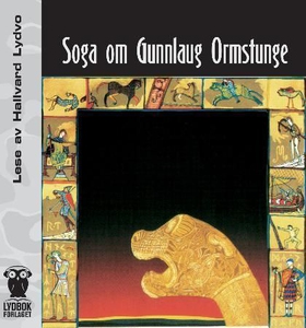 Soga om Gunnlaug Ormstunge (lydbok) av