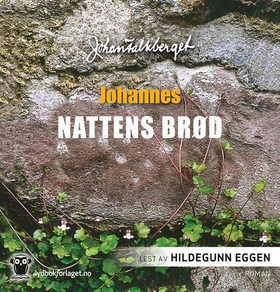 Nattens brød - Johannes (lydbok) av Johan Falkberget