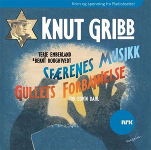 Knut Gribb ; Knut Gribb : gullets forbannelse