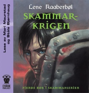 Skammarkrigen (lydbok) av Lene Kaaberbøl