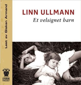 Et velsignet barn (lydbok) av Linn Ullmann