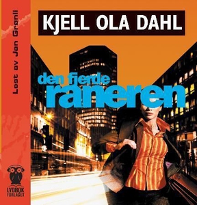 Den fjerde raneren (lydbok) av Kjell Ola Dahl