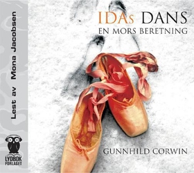 Idas dans - en mors beretning (lydbok) av Gunnhild Corwin