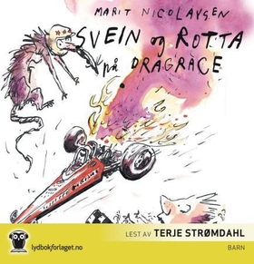 Svein og rotta på dragrace (lydbok) av Marit Nicolaysen