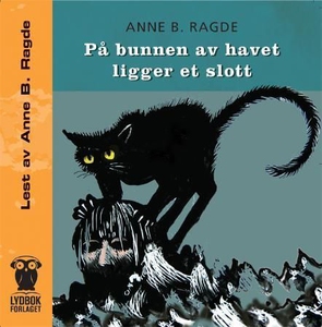 På bunnen av havet ligger et slott (lydbok) a