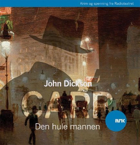 Den hule mannen (lydbok) av John Dickson Carr