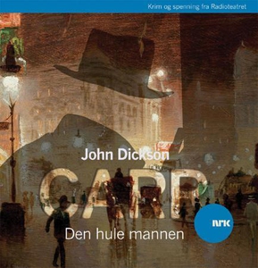 Den hule mannen (lydbok) av John Dickson Carr