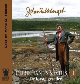 Christianus Sextus I - de første geseller (lydbok) av Johan Falkberget